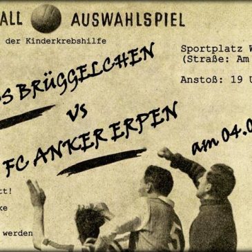 Freundschaftsspiel: Cosmos Brüggelchen – FC Anker Erpen